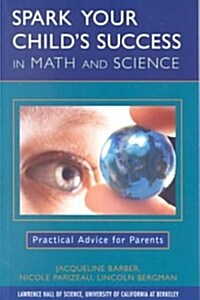 Spark Your Childs Success in Math and Science (Paperback)