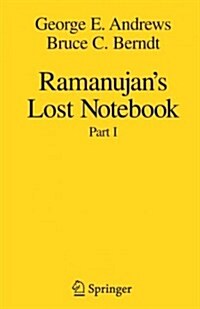Ramanujans Lost Notebook: Part I (Paperback)