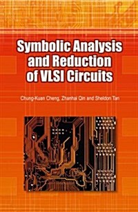 Symbolic Analysis and Reduction of VLSI Circuits (Paperback)