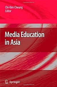 Media Education in Asia (Paperback)