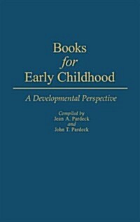 Books for Early Childhood: A Developmental Perspective (Hardcover)