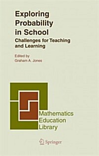 Exploring Probability in School: Challenges for Teaching and Learning (Paperback)