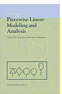Piecewise Linear Modeling and Analysis (Paperback)