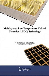 Multilayered Low Temperature Cofired Ceramics (Ltcc) Technology (Paperback)