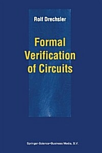 Formal Verification of Circuits (Paperback)