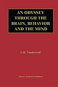 An Odyssey Through the Brain, Behavior and the Mind (Paperback)