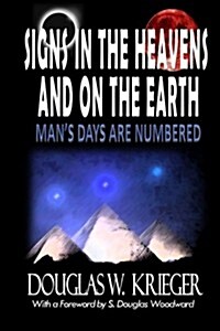 Signs in the Heavens and on the Earth (Paperback)