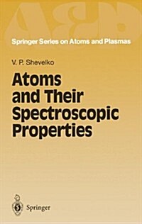 Atoms and Their Spectroscopic Properties (Paperback)