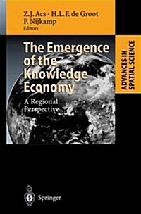 The Emergence of the Knowledge Economy: A Regional Perspective (Paperback)