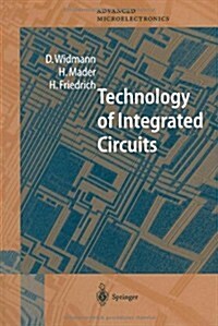 Technology of Integrated Circuits (Paperback)