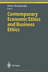 Contemporary Economic Ethics and Business Ethics (Paperback)