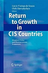 Return to Growth in Cis Countries: Monetary Policy and Macroeconomic Framework (Paperback)