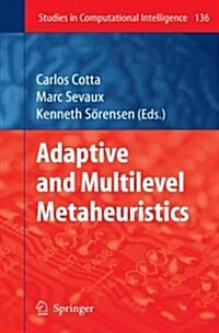 Adaptive and Multilevel Metaheuristics (Paperback)