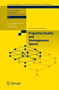 Projective Duality and Homogeneous Spaces (Paperback)