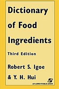 Dictionary of Food Ingredients (Paperback, 3, 1999)