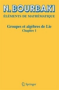Groupes Et Alg?res de Lie: Chapitre 1 (Paperback, 2)