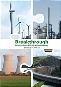 Breakthrough: Corporate South Africa in a Green Economy (Paperback)