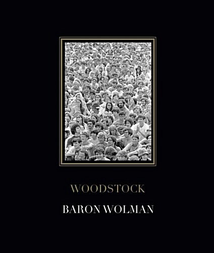 Woodstock: Limited Editon (Hardcover, Deluxe)