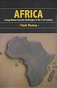 Africa: Facing Human Security Challenges in the 21st Century (Paperback)