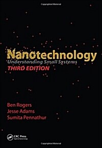 Nanotechnology: Understanding Small Systems, Third Edition (Hardcover, 3)