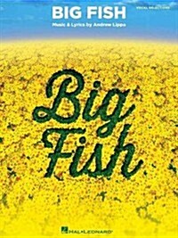 Big Fish: Vocal Selections (Paperback)