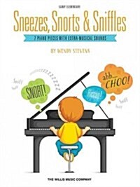 Sneezes, Snorts & Sniffles: Early Elementary Level (Paperback)