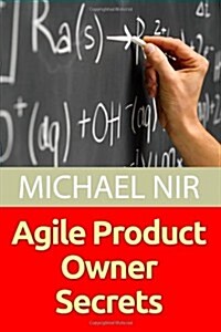 Agile Product Owner Secrets: Valuable Proven Results for Agile Management Review (Paperback)