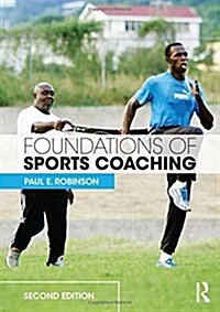 Foundations of Sports Coaching : second edition (Hardcover, 2 New edition)