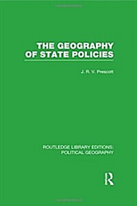 The Geography of State Policies (Hardcover)