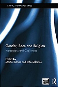 Gender, Race and Religion : Intersections and Challenges (Paperback)