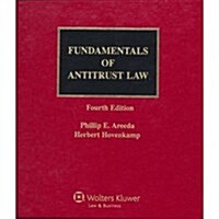 Fundamentals of Antitrust Law (Loose Leaf, 4)