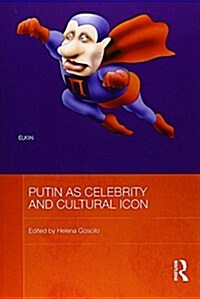 Putin As Celebrity and Cultural Icon (Paperback)