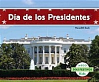 D? de Los Presidentes (Spanish Version) (Library Binding)