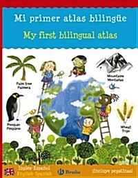 Mi primer atlas biling? / My Spanish Sticker Atlas (Paperback, STK, Bilingual, Translation)