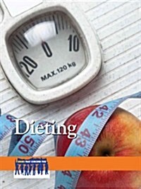 Dieting (Library Binding)