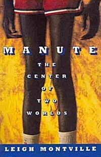 Manute: The Center of Two Worlds (Paperback)