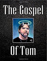 The Gospel of Tom (Paperback)