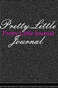 Pretty Little Journal (Paperback)