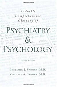 Sadocks Comprehensive Glossary of Psychiatry and Psychology (Paperback, 2, Revised)