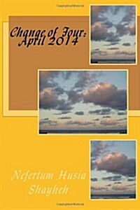 Change of Four: April 2014 (Paperback)