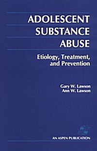 Adolescent Substance Abuse (Paperback)