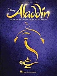 Aladdin - Broadway Musical: Vocal Selections (Paperback)