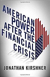American Power After the Financial Crisis (Hardcover)