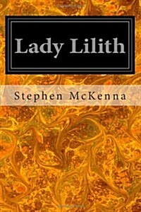 Lady Lilith: The Sensationalists (Paperback)