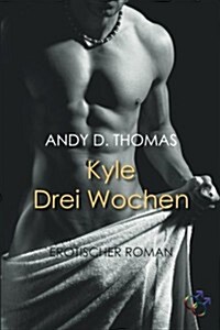 Kyle - Drei Wochen (Paperback)
