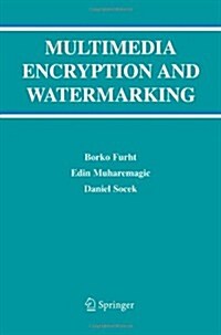 Multimedia Encryption and Watermarking (Paperback)