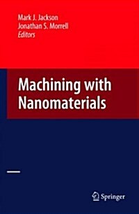 Machining with Nanomaterials (Paperback)