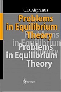 Problems in Equilibrium Theory (Paperback)
