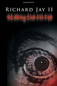 Stalking the Evil Eye (Hardcover)