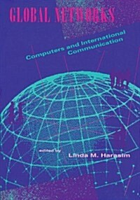 [중고] Global Networks: Computers and International Communication (Paperback)